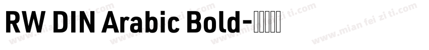 RW DIN Arabic Bold字体转换
